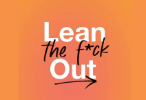 Lean the F*ck Out by Talia Argondezzi