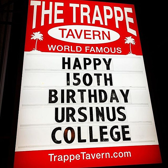The Trappe Tavern outdoor sign stating Happy 150th Birthday Ursinus College TrappeTavern.com.