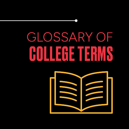 Glossary of College Terms