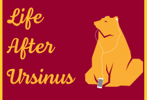 Life After Ursinus